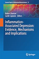 Télécharger le livre :  Inflammation-Associated Depression: Evidence, Mechanisms and Implications