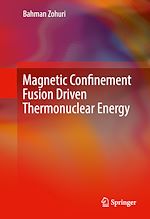 Télécharger le livre :  Magnetic Confinement Fusion Driven Thermonuclear Energy