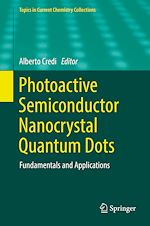 Télécharger le livre :  Photoactive Semiconductor Nanocrystal Quantum Dots