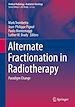 Télécharger le livre :  Alternate Fractionation in Radiotherapy