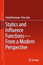Télécharger le livre :  Statics and Influence Functions - from a Modern Perspective