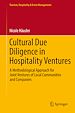Télécharger le livre :  Cultural Due Diligence in Hospitality Ventures