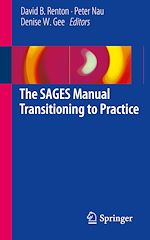 Télécharger le livre :  The SAGES Manual Transitioning to Practice