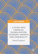 Télécharger le livre :  A Study into Financial Globalization, Economic Growth and (In)Equality