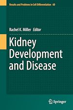 Télécharger le livre :  Kidney Development and Disease