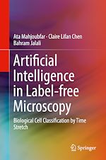 Télécharger le livre :  Artificial Intelligence in Label-free Microscopy