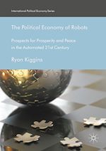 Télécharger le livre :  The Political Economy of Robots