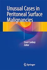 Télécharger le livre :  Unusual Cases in Peritoneal Surface Malignancies