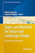 Télécharger le livre :  Topics and Methods for Urban and Landscape Design