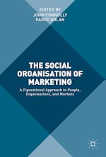 Télécharger le livre :  The Social Organisation of Marketing