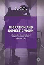 Télécharger le livre :  Migration and Domestic Work