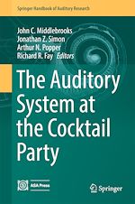 Télécharger le livre :  The Auditory System at the Cocktail Party