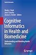 Télécharger le livre :  Cognitive Informatics in Health and Biomedicine
