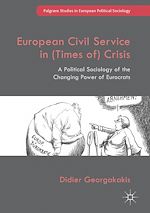 Download this eBook European Civil Service in (Times of) Crisis