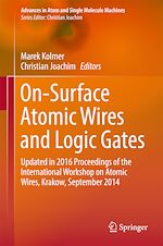 Télécharger le livre :  On-Surface Atomic Wires and Logic Gates