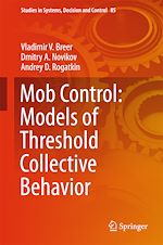 Télécharger le livre :  Mob Control: Models of Threshold Collective Behavior