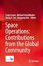 Télécharger le livre :  Space Operations: Contributions from the Global Community