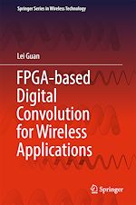 Télécharger le livre :  FPGA-based Digital Convolution for Wireless Applications