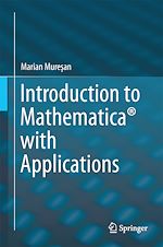 Télécharger le livre :  Introduction to Mathematica® with Applications