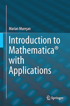 Téléchargez le livre :  Introduction to Mathematica® with Applications