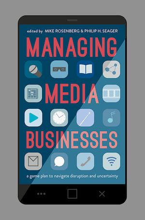 Téléchargez le livre :  Managing Media Businesses
