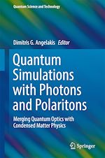 Télécharger le livre :  Quantum Simulations with Photons and Polaritons