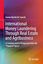 Télécharger le livre :  International Money Laundering Through Real Estate and Agribusiness