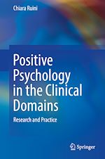 Télécharger le livre :  Positive Psychology in the Clinical Domains