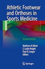 Télécharger le livre :  Athletic Footwear and Orthoses in Sports Medicine