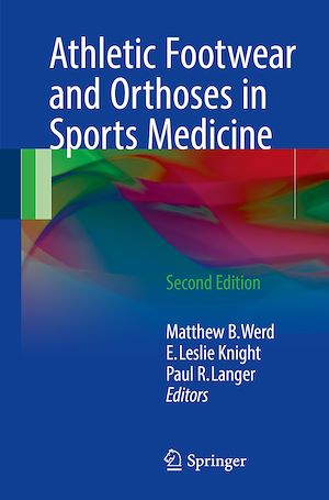 Téléchargez le livre :  Athletic Footwear and Orthoses in Sports Medicine