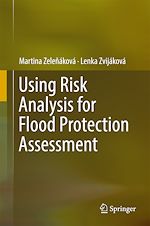 Télécharger le livre :  Using Risk Analysis for Flood Protection Assessment