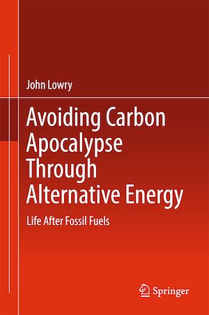 Téléchargez le livre :  Avoiding Carbon Apocalypse Through Alternative Energy