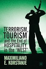 Télécharger le livre :  Terrorism, Tourism and the End of Hospitality in the 'West'
