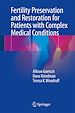 Télécharger le livre :  Fertility Preservation and Restoration for Patients with Complex Medical Conditions