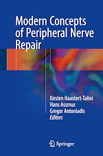Télécharger le livre :  Modern Concepts of Peripheral Nerve Repair