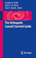 Télécharger le livre :  The Orthopedic Consult Survival Guide