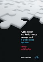 Télécharger le livre :  Public Policy and Performance Management in Democratic Systems