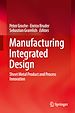 Télécharger le livre :  Manufacturing Integrated Design