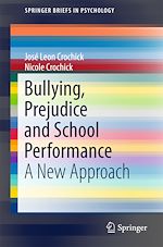 Télécharger le livre :  Bullying, Prejudice and School Performance