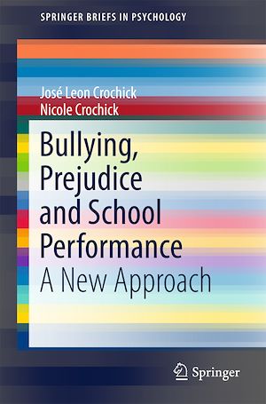 Téléchargez le livre :  Bullying, Prejudice and School Performance