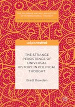 Télécharger le livre :  The Strange Persistence of Universal History in Political Thought