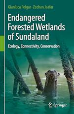 Télécharger le livre :  Endangered Forested Wetlands of Sundaland
