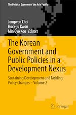 Télécharger le livre :  The Korean Government and Public Policies in a Development Nexus
