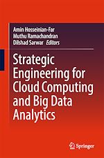 Télécharger le livre :  Strategic Engineering for Cloud Computing and Big Data Analytics