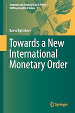 Télécharger le livre :  Towards a New International Monetary Order