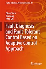 Télécharger le livre :  Fault Diagnosis and Fault-Tolerant Control Based on Adaptive Control Approach