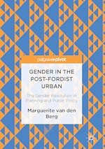 Télécharger le livre :  Gender in the Post-Fordist Urban