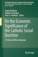 Télécharger le livre :  On the Economic Significance of the Catholic Social Doctrine