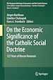 Télécharger le livre :  On the Economic Significance of the Catholic Social Doctrine