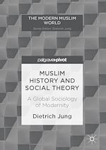 Télécharger le livre :  Muslim History and Social Theory